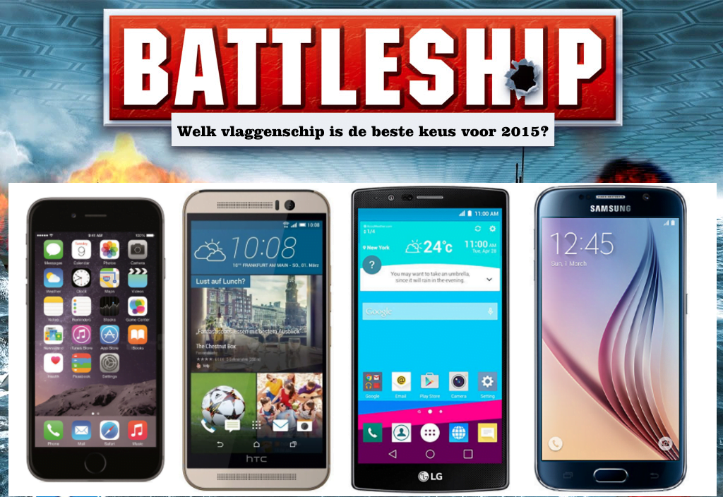Smartphone battle: G4, One M9, Glaxy S6 en iPhone 6